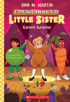 Karen's Surprise - Book #13 of the Baby-Sitters Little Sister