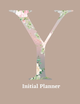 Initial Planner: Letter Y Calendar and To Do List Tracker 8.5 x 11 90 pages