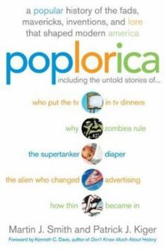 Hardcover Poplorica: A Popular History of the Fads, Mavericks, Inventions, and Lore That Shaped Modern America Book