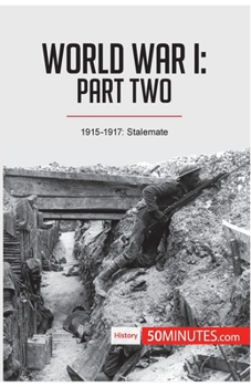 Paperback World War I: Part Two:1915-1917: Stalemate Book