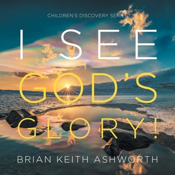 Paperback I See God's Glory!: Children's Discovery Series Book