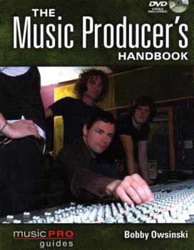 Paperback The Music Producer's Handbook [With DVD] Book