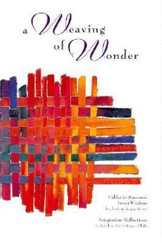 Paperback A Weaving of Wonder: Fables to Summon Inner Wisdom Book