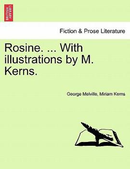 Paperback Rosine. ... with Illustrations by M. Kerns. Book