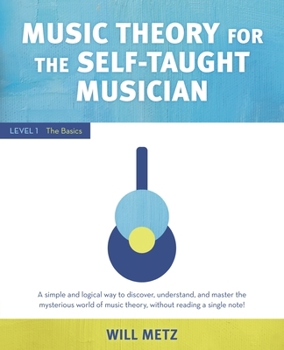 Paperback Music Theory for the Self-Taught Musician: Level 1: The Basics Book