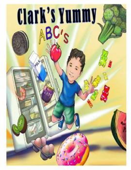 Paperback Clark's Yummy ABC's [Large Print] Book