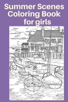 Paperback Summer Scenes Coloring Book for girls Book