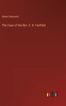 Hardcover The Case of the Rev. E. B. Fairfield Book