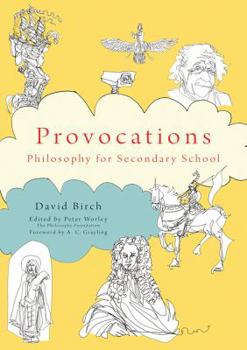 Paperback The Philosophy Foundation Provocations: Philosophy for Secondary School Book