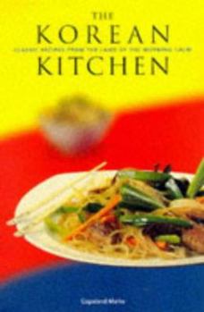 Paperback The Korean of the Morning: Classic Recipes from the Land of the Morning Calm Book