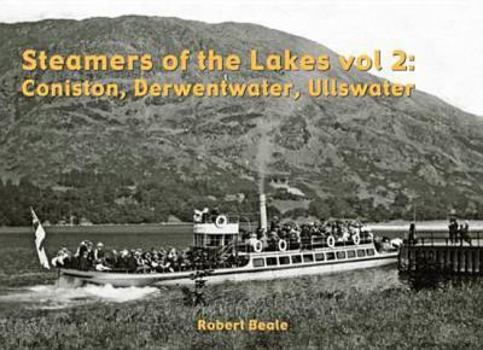 Paperback Steamers of the Lakes: Coniston, Derwentwater, Ullswater V. 2 Book