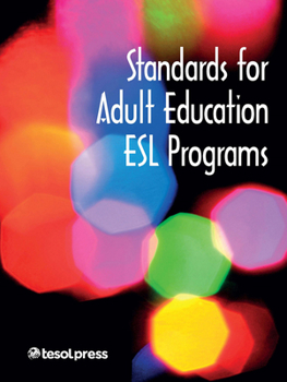 Paperback Standards for Adult Education ESL Programs Book