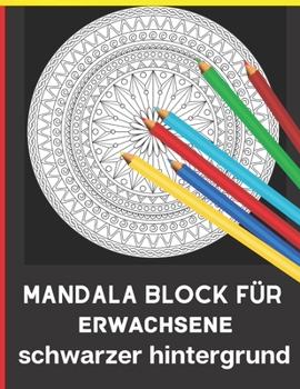 Mandala block f?r erwachsene schwarzer hintergrund: ?ber 100 wundersch?ne Mandala Motive zum Entspannen und Abbauen von Stress