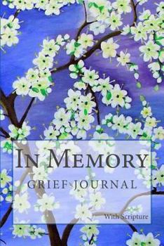 Paperback In Memory: Grief Journal With Scripture Book