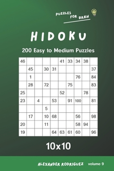 Paperback Puzzles for Brain - Hidoku 200 Easy to Medium Puzzles 10x10 vol.9 Book