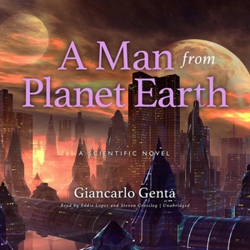 MP3 CD A Man from Planet Earth: A Scientific Novel Book