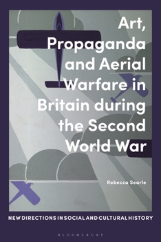 Paperback Art, Propaganda and Aerial Warfare in Britain During the Second World War Book