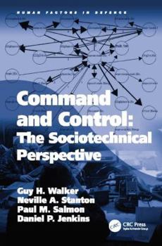 Paperback Command and Control: The Sociotechnical Perspective Book