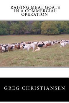 Paperback Raising Meat Goats In A Commercial Operation Book