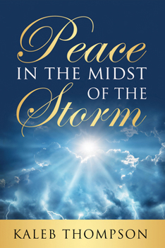 Paperback Peace in the Midst of the Storm Book
