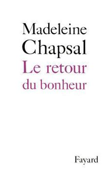 Paperback Le Retour du bonheur [French] Book