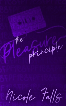 Paperback The Pleasure Principle: an erotic evolution Book