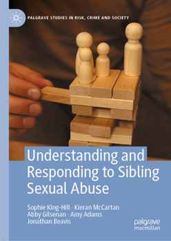 Hardcover Understanding and Responding to Sibling Sexual Abuse Book