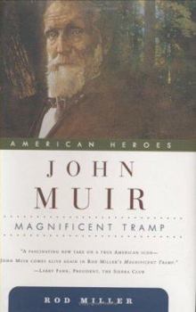 Hardcover John Muir: Magnificent Tramp Book