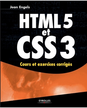 Paperback HTML 5 et CSS 3: Cours et exercices corrigés [French] Book