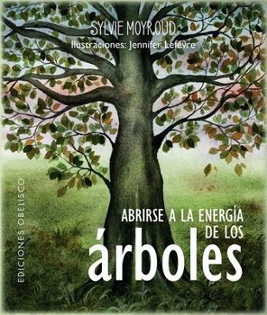 Paperback Abrirse a la Energia de Los Arboles [With Cards] [Spanish] Book