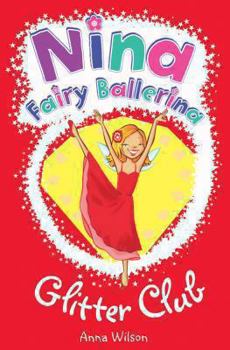 Paperback Nina Fairy Ballerina: 9 Glitter Club Book