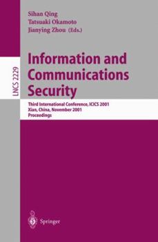 Paperback Information and Communications Security: Third International Conference, Icics 2001, Xian, China, November 13-16, 2001. Proceedings Book