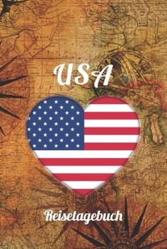 USA Reisetagebuch: A5 Reise Journal I Notizbuch I Urlaubs Planer I Road trip Planer I Travel notebook I 6X9 Pocket journal I Geschenk für Backpacker (German Edition)