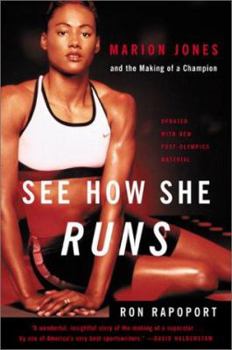 Paperback See How She Runs: Marion Jones and the Making of a Champion Book