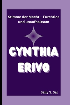 CYNTHIA ERIVO: Stimme der Macht – Furchtlos und unaufhaltsam (German Edition)