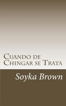 Paperback Cuando de Chingar se Trata [Spanish] Book