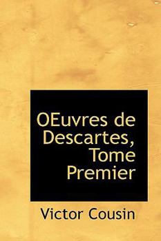 Paperback Oeuvres de Descartes, Tome Premier Book