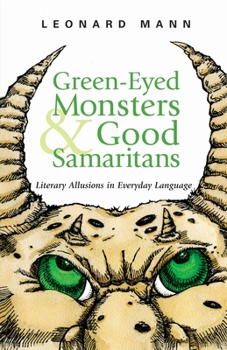 Paperback Green-Eyed Monsters and Good Samaritans Book