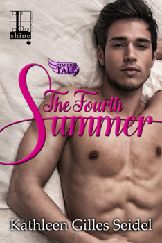 The Fourth Summer - Book #1 of the Stand Tall