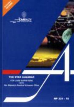 Paperback The Star Almanac for Land Surveyors for 2010: NP321 (Admiralty Nautical Almanacs) Book
