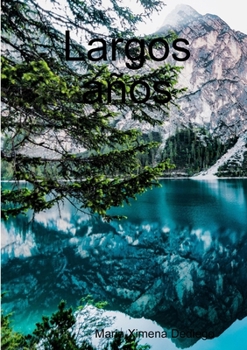 Paperback Largos años [Spanish] Book