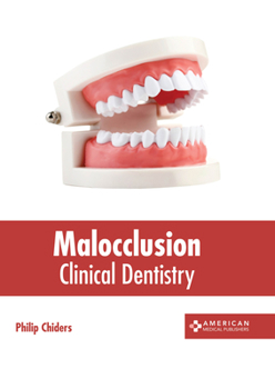 Hardcover Malocclusion: Clinical Dentistry Book