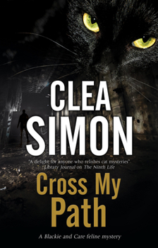 Cross My Path - Book #3 of the Blackie and Care