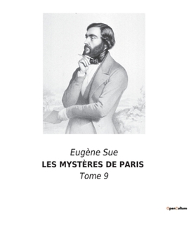 Paperback Les Mystères de Paris: Exploration des bas-fonds parisiens à travers les destins croisés de personnages marginaux. [French] Book