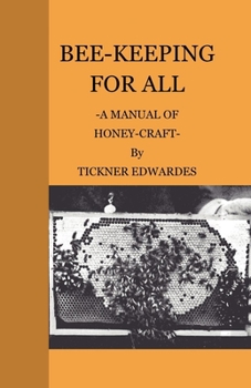 Paperback Bee-Keeping for All - A Manual of Honey-Craft Book