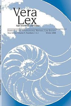 Paperback Vera Lex Vol 9: Journal of the International Natural Law Society Book