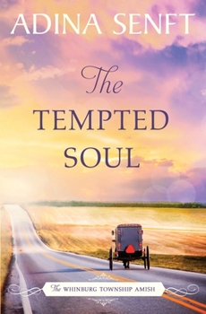 The Tempted Soul - Book #3 of the Whinburg Township Amish