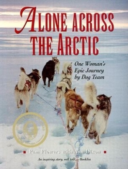Paperback Alone Across the Arctic: A Woman's Journey Across Book