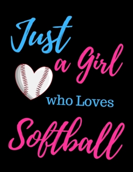Just A Girl Who Loves Softball Journal: College Ruled Lined Composition Notebook with Panda Cover