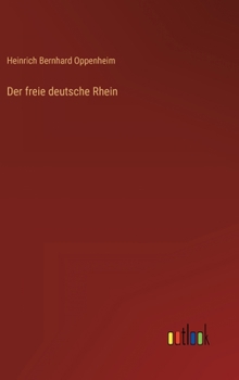 Hardcover Der freie deutsche Rhein [German] Book